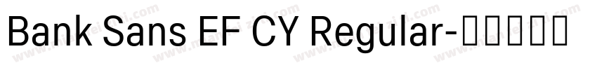 Bank Sans EF CY Regular字体转换
